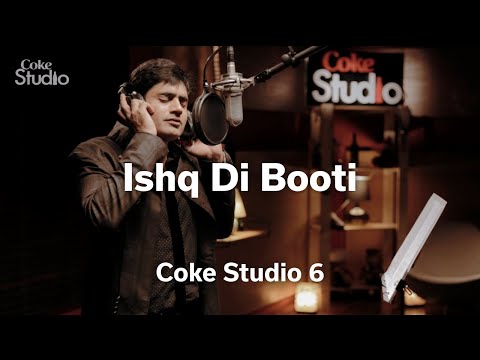 Ishq di Booti | Abrar-ul-Haq | Season 6 | Coke Studio Pakistan | @RohailHyattMusic