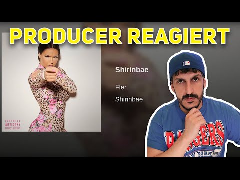 Producer REAGIERT auf Shirinbae - Fler