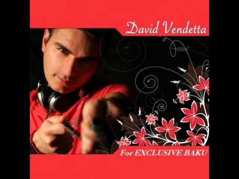 David Vendetta - I Need 2014 (Exclusive BAKU)