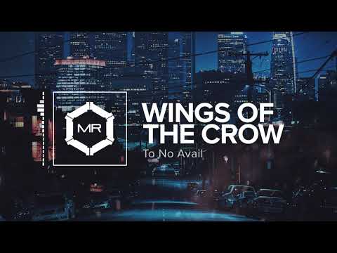 To No Avail - Wings Of The Crow [HD]