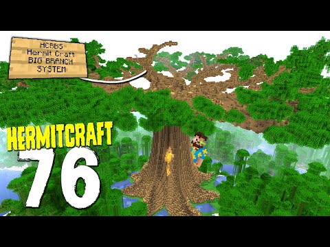 HermitCraft 7: 76 | BIG BRANCH SYSTEM OMEGA TREE