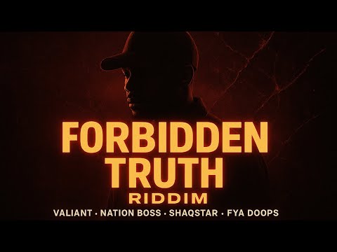 Forbidden Truth Riddim (Clean Radio Mix) | Valiant, Nation Boss, Shaqstar, Fya Doops