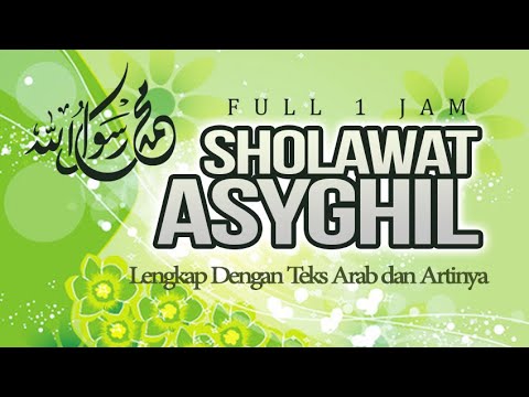 Sholawat Asyghil Lirik dan Artinya Full 1 Jam | Haqi Official