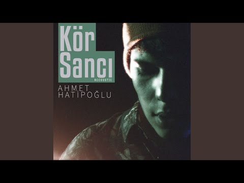 Kör Sancı (Accoustic)
