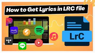 How to Extract Lyrics in LRC or Text Files - Spotify, Amazon, Apple, Tidal, YouTube, Deezer, Pandora
