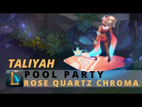 Pool Party Taliyah Rose Quartz Chroma - League Of Legends