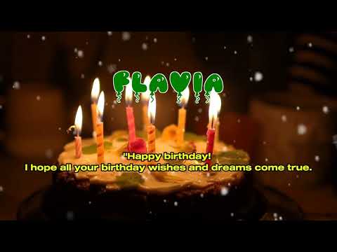 Happy Birthday FLAVIA   Happy Birthday Song   Birthday Wishes   Birthday Party