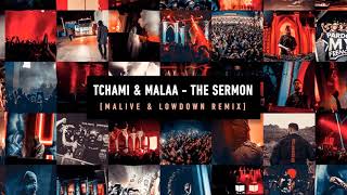 Tchami & Malaa - The Sermon (Malive & Lowdown Remix)