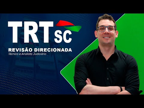 Revisão Direcionada TRT SC: Processo do Trabalho - Prof Thallius Moraes