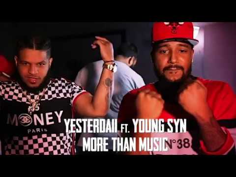 YesterDaii "More Than music" FT. Young Syn (Prod. By OVRCZ)