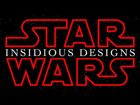 Star Wars: Insidious Designs -  For A Safe & Secure Society