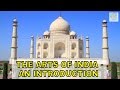 The Arts Of India An Introduction Culture Express