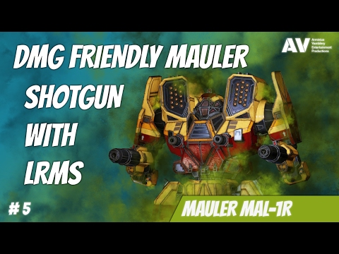 #5 MWO Mauler MAL-1R 812dmg - shotgun with lrms