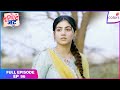 Tuu Juliet Jatt Di Full Episode 96 Heer S Forest Misadventure Colors TV