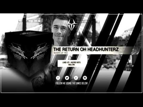 Return of Headhunterz | 30 September 2017 | Warm-Up Mix