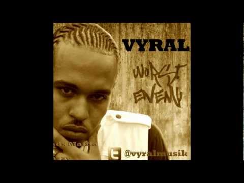 Vyral - Worst Enemy (Dec 2012) Soundz Mafia Records