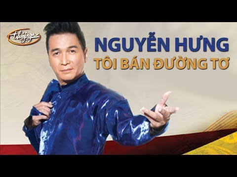 Thể hiện bởi Nguyễn Hưng