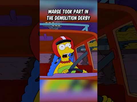 Marge took part in the demolition derby