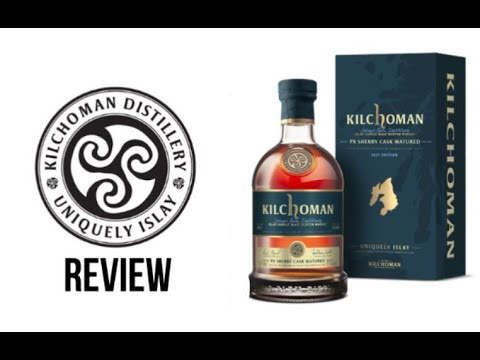 Kilchoman PX cask matured - review