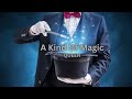 A Kind Of Magic With Lyrics