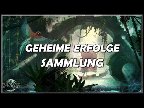 Guild Wars 2 - Heart of Thorns | Geheime Erfolge | Sammlung (Am Ende des Pfads)