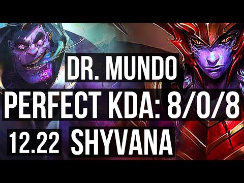 DR. MUNDO vs SHYVANA (JNG) | 8/0/8, Legendary | EUW Diamond | 12.22