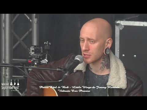 PIERRE EDEL & BOB - LITTLE WINGS de JIMMY HENDRIX (MODAVE SEPTEMBER FEST 2017)