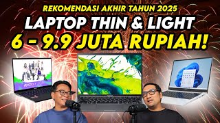 Rekomendasi 17+ Laptop Thin & Light 6-9.9 Juta โ Akhir 2025