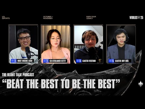 Quarterfinals after 10 years | The Blunt Talk Podcast | Worlds 2025