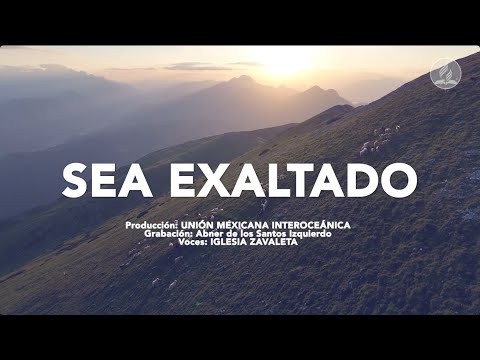 Canto Adventista "Sea Exaltado" | Video con letra | Para culto divino