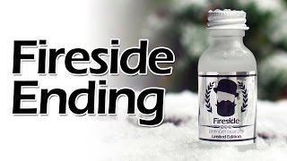 The End of Fireside Limited Edition