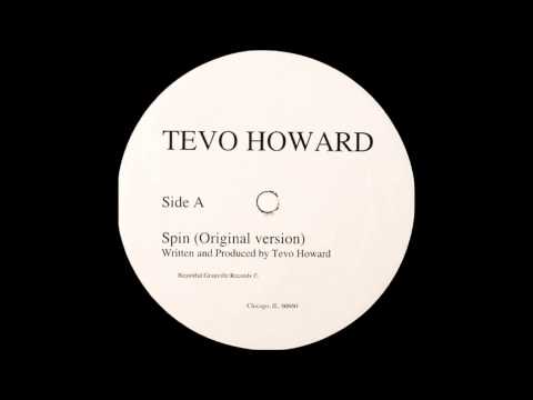 Tevo Howard - Spin (Original Version)