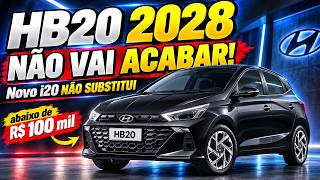 HYUNDAI HB20 NÃO VAI ACABAR! Marca confirma planos para linha 2028 e versão abaixo de R$ 100 MIL!