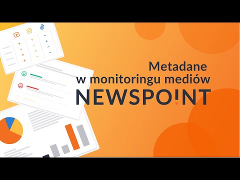 Metadane w monitoringu mediów Newspoint
