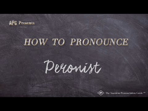 How to Pronounce Peronist (Real Life Examples!)
