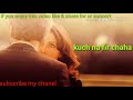 Tum Bin Jau Kaha Best New Whatsapp Status Video Video 13