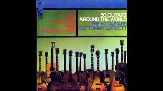 Tommy Garrett_ The 50 Guitars of Tommy Garrett (1960's)