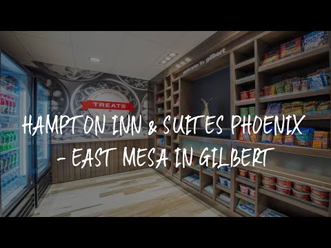 Hampton Inn & Suites Phoenix - East Mesa in Gilbert Review - Gilbert , United States of America