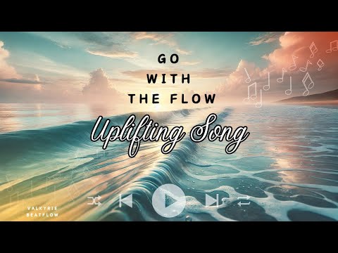 Go With The Flow – ( Valkyrie Beatflow Lyric Video )