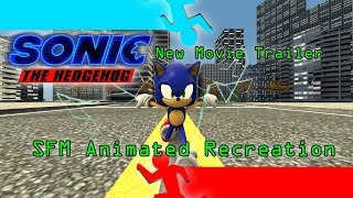 Sonic the Hedgehog Movie New Official Trailer (Animated Recreation)
