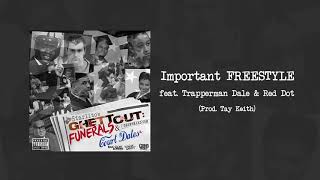 Starlito - Important FREESTYLE feat. Trapperman Dale &amp; Red Dot (Prod. Tay Keith)