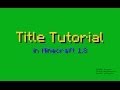 Titles tutorial and Generator for Minecraft 1.8 