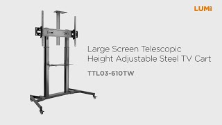 How to Install Large Screen Steel TV CartT - TTL03-610TW