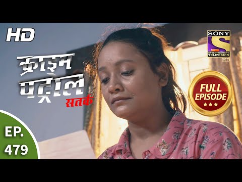 Crime Patrol Satark Season 2 - A Falling Family - Ep 479 - Full Episode - 13th Aug, 2021