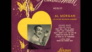 Al Morgan   Half A Heart Is All You Left Me 1950