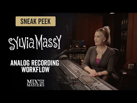 Analog Recording workflow - Sylvia Massy