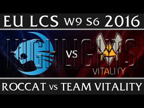 Roccat vs Vitality Highlights | EU LCS Week 9 Day 1 Spring 2016 S6 | ROC vs VIT