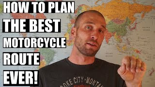 How To Plan The Best Route For A Motorcycle Trip