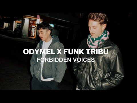 Odymel x Funk Tribu - Forbidden Voices (Official Video)