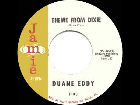 R.I.P DUANE - 1961 HITS ARCHIVE: Theme From Dixie - Duane Eddy